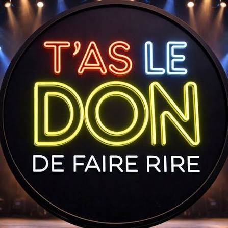 T'as le don de faire rire